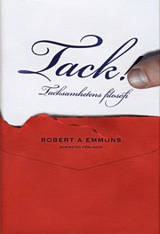 Tack! : tacksamhetens filosofi (inbunden)