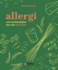 Allergi och verknslighet mot mat hos barn