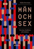 Mn och sex : om lust, funktion och relation