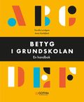 Betyg i grundskolan : en handbok