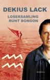 Losersamling runt bongon : roman (h�ftad)