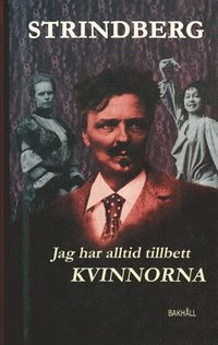 Jag har alltid tillbett kvinnorna (inbunden)