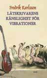 L�tskrivarens k�nslighet f�r vibrationer (h�ftad)