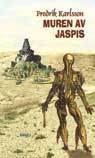 Muren av jaspis (h�ftad)