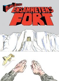 Ensamhetens fort (h�ftad)