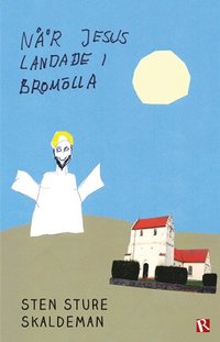 Nr Jesus landade i Bromlla