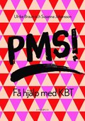 PMS! F hjlp med KBT