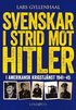 Svenskar i strid mot Hitler : i amerikansk krigstjnst 1941-45