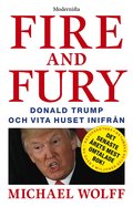Fire and Fury: Donald Trump och Vita huset inifrn