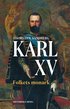 Karl XV Folkets monark