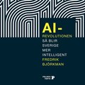 AI-revolutionen: s blir Sverige mer intelligent