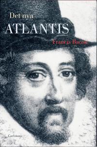Det nya Atlantis (inbunden)