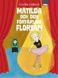 Matilda och den frfrlige Florian