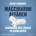 Macchiariniaffren : sanningar och lgner p Karolinska