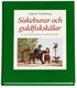 Siskeburar och guldfisksk�lar : ur s�llskapsdjurens kulturhistoria