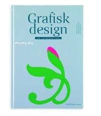Grafisk design : en introduktion (kartonnage)