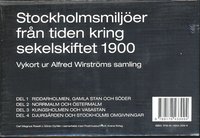 Stockholmsmilj�er fr�n tiden kring sekelskiftet 1900 : vykort ur Alfred Wirstr�ms samling (h�ftad)
