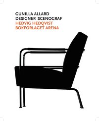 Gunilla Allard : designer, scenograf (h�ftad)