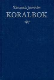 Koralbok 1697-Den Svenska Psalmbok (inbunden)