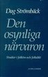 Den osynliga n�rvaron : studier i folktro och folkdikt