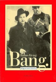 Bang. : Klipp Ur Nuets Historia (inbunden)