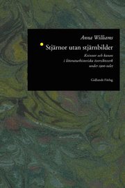 Stj�rnor Utan Stj�rnbilder : Kvinnor och Kanon i Litteraturhistoriska �vers (kartonnage)