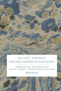 Kultur, s�kerhet, h�llbar samh�llsutveckling : omr�desgruppen f�r forskning (pocket)