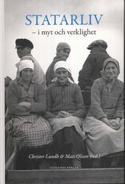 Statarliv : i myt och verklighet (inbunden)
