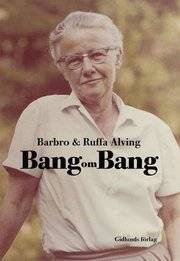 Bang om Bang (inbunden)