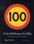 God utbildning och d�lig : internationella exempel