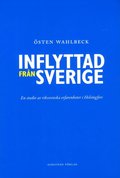 Inflyttad frn Sverige : en studie av rikssvenska erfarenheter i Helsingfors