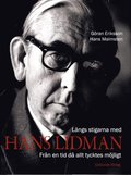 Lngs stigarna med Hans Lidman : frn en tid d allt tycktes mjligt