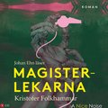 Magisterlekarna : en sodomitisk melodram