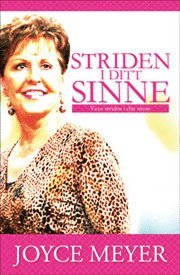 Striden i ditt sinne (h�ftad)