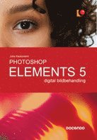 Photoshop Elements 5 : digital bildbehandling (h�ftad)