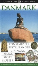 Danmark : kontmuseer, restauranger, vikingar, design, slott, �arna (h�ftad)