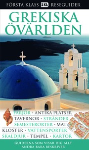 Grekiska �v�rlden (h�ftad)