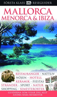 Mallorca, Menorca & Ibiza (h�ftad)