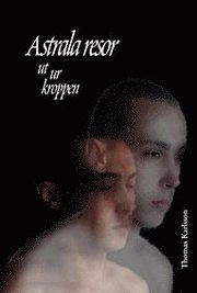Astrala resor ut ur kroppen (kartonnage)
