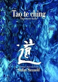 Tao te ching : taoismens k�lla (kartonnage)