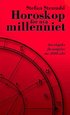 Horoskop f�r nya millenniet : astrologiska f�ruts�gelser om 2000-talet