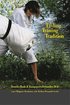 T�vling, tr�ning, tradition : svenska Budo & kampsportsf�rbundet 50 �r