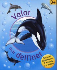 Valar och Delfiner + box med fiskar (h�ftad)
