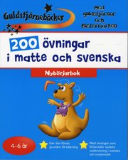 200 �vningar i matte och svenska 4-6 �r (h�ftad)