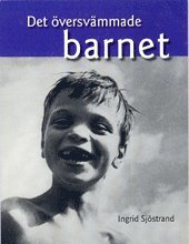 Det �versv�mmade barnet (h�ftad)