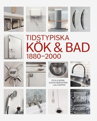 Tidstypiska kk & bad 1880-2000