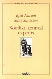 Konflikt, kontroll, expertis : att anv�nda social forskning