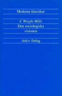 Den sociologiska visionen (h�ftad)