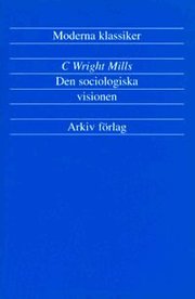 Den sociologiska visionen (h�ftad)