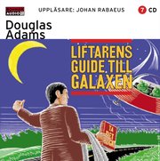 Liftarens guide till galaxen (ljudbok)